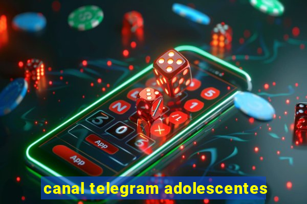 canal telegram adolescentes